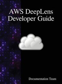 Cover image for AWS DeepLens Developer Guide