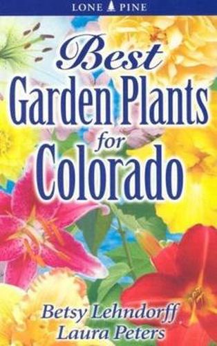 Cover image for Best Garden Plants for Colorado