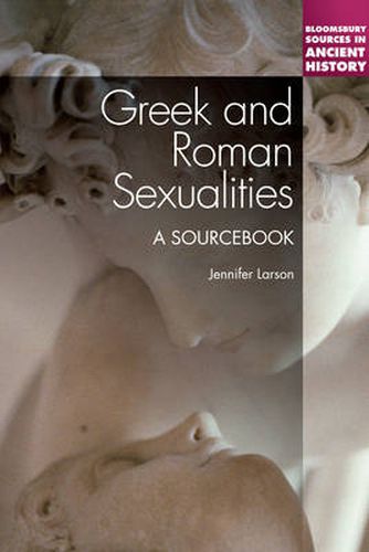 Cover image for Greek and Roman Sexualities: A Sourcebook