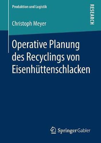 Cover image for Operative Planung Des Recyclings Von Eisenhuttenschlacken