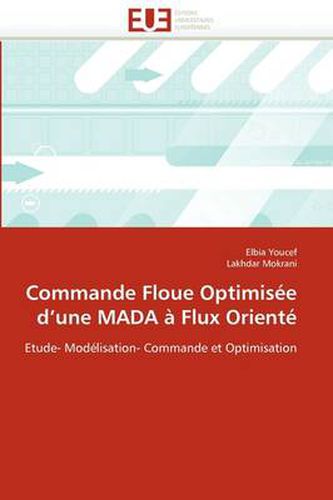 Cover image for Commande Floue Optimis E D'Une Mada Flux Orient