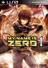 Cover image for My Name Is Zero Vol. 1