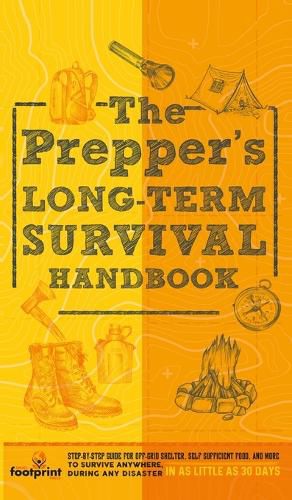 Cover image for The Prepper's Long Term Survival Handbook