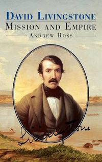Cover image for David Livingstone: Mission and Empire
