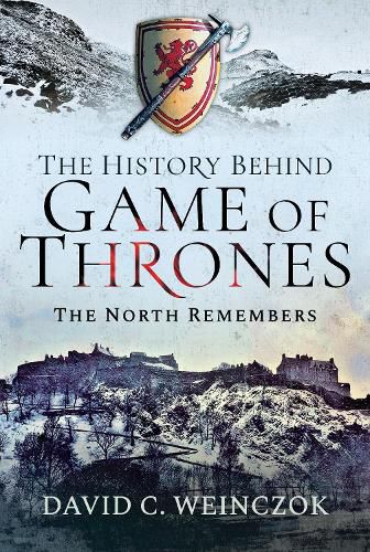 Cover image for The History Behind Game of Thrones: The North Remembers