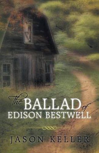 Cover image for The Ballad of Edison Bestwell