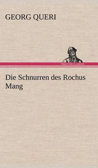 Cover image for Die Schnurren Des Rochus Mang