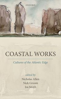 Cover image for Coastal Works: Cultures of the Atlantic Edge