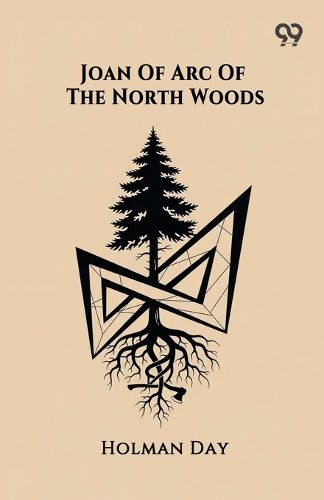 Cover image for Joan Of Arc Of The North Woods (Edition1)