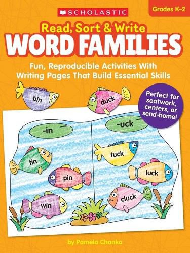 Cover image for Read, Sort & Write: Word Families: Fun, Reproducible Activities with Writing Pages That Build Essential Skills