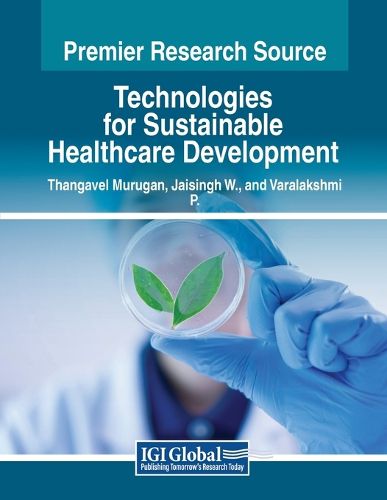 Cover image for Technologies for Sustainable Healthcare Development