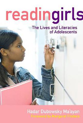 Cover image for Reading Girls: The Lives and Literacies of Adolescents