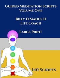 Cover image for Guided Meditation Script Volume One