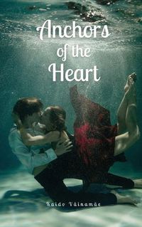 Cover image for Anchors of the Heart