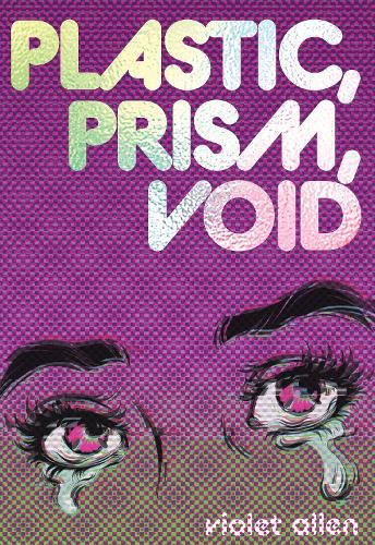 Cover image for Plastic, Prism, Void