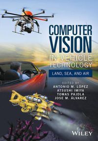 Cover image for Computer Vision in Vehicle Technology - Land, Sea, and Air