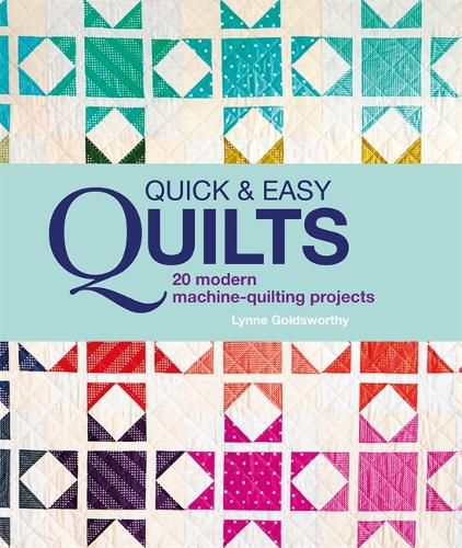 Cover image for Quick and Easy Quilts: 20 Beautiful Quilting Projects