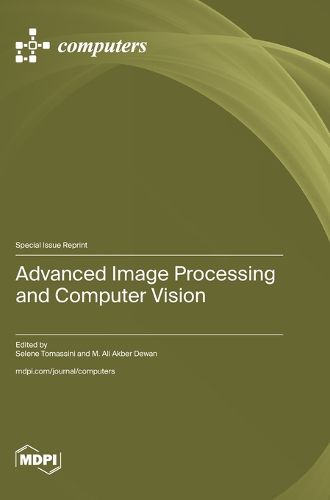 Cover image for Advanced Image Processing and Computer Vision