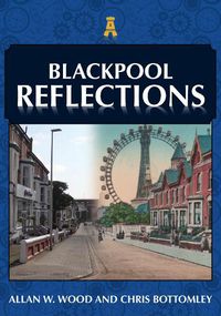 Cover image for Blackpool Reflections