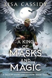 Cover image for A King of Masks and Magic