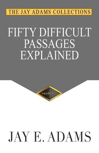 Cover image for Fifty Difficult Passages Explained