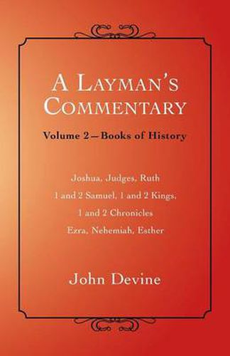 Cover image for A Layman's Commentary: Volume 2-Books of History