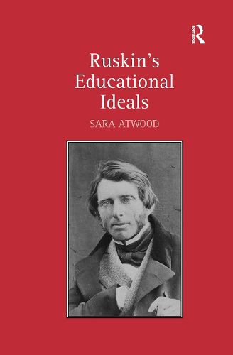 Cover image for Ruskin's Educational Ideals