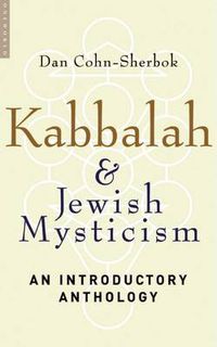 Cover image for Kabbalah and Jewish Mysticism: An Introductory Anthology