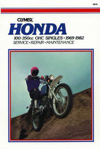 Cover image for Honda Ohc Sngls 100-350cc 69-82