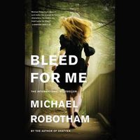 Cover image for Bleed for Me