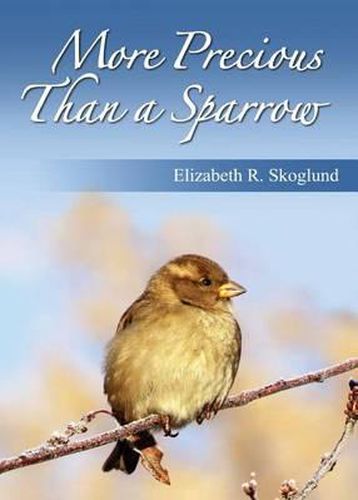 Cover image for More Precious Than a Sparrow