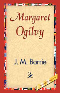 Cover image for Margaret Ogilvy