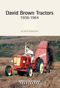 Cover image for David Brown Tractors 1936-1964