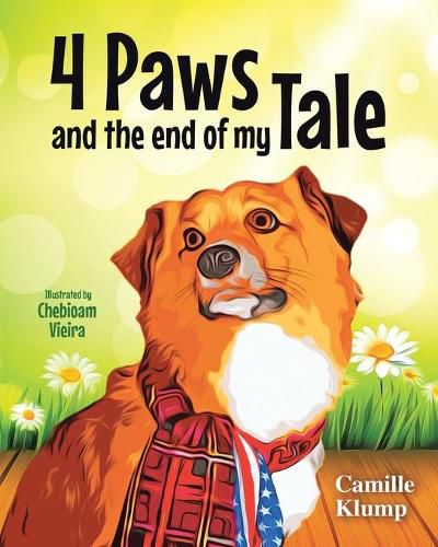 Cover image for Four Paws and the End of My Tale