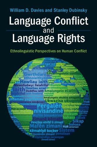 Language Conflict and Language Rights: Ethnolinguistic Perspectives on Human Conflict