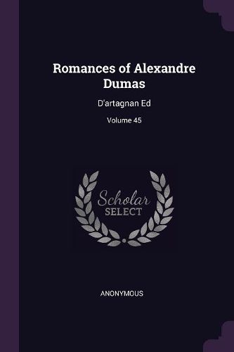 Cover image for Romances of Alexandre Dumas