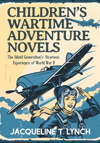 Cover image for Children's Wartime Adventure Novels
