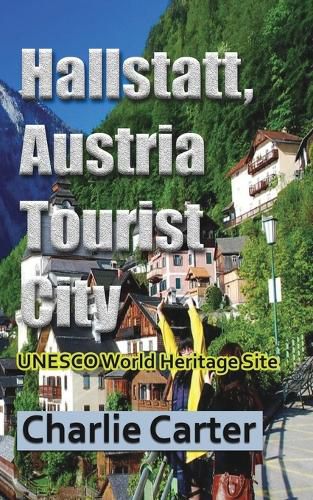 Cover image for Hallstatt, Austria Tourist City