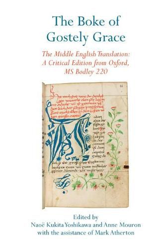 The Boke of Gostely Grace: The Middle English Translation: A Critical Edition from Oxford, MS Bodley 220