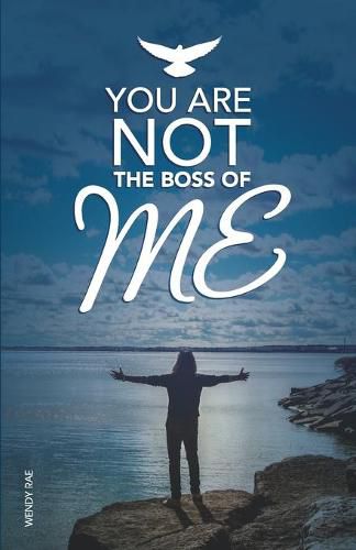 Cover image for You Are Not The Boss Of Me