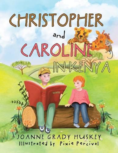 Cover image for Christopher and Caroline in Kenya