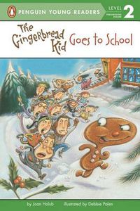 Cover image for The Gingerbread Kid Goes to School