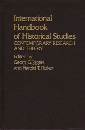 Cover image for International Handbook of Historical Studies: Contemporary Research and Theory