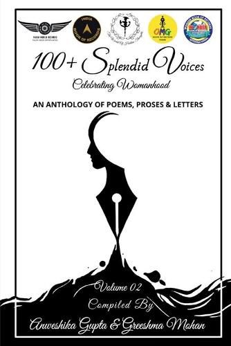 Cover image for 100+ Splendid Voices Volume 2: Celebrating Womanhood