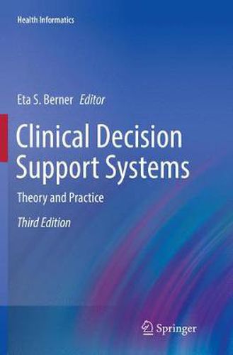 Cover image for Clinical Decision Support Systems: Theory and Practice