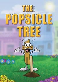 Cover image for The Popsicle Tree