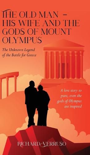 Cover image for The Old Man - His Wife And the Gods of Mount Olympus