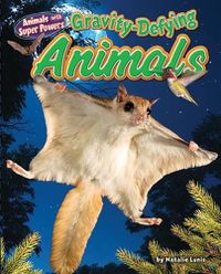 Cover image for Gravity-Defying Animals