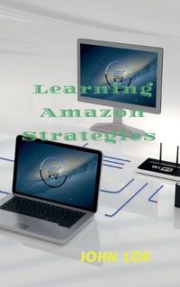 Cover image for Learning Amazon Strategies