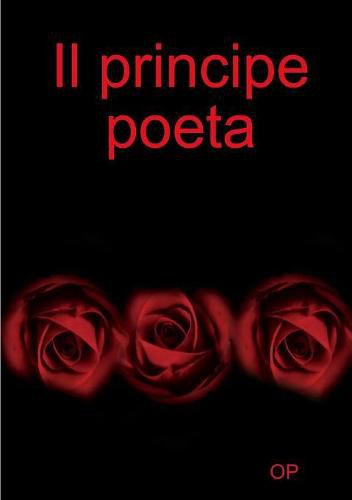 Cover image for Il principe poeta